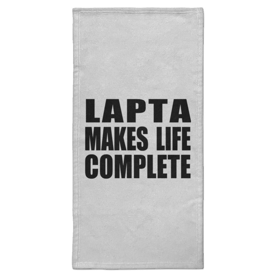 Lapta Makes Life Complete - Hand Towel
