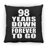 98th Anniversary 98 Years Down Forever to Go - Throw Pillow Black
