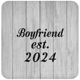 Boyfriend Established Est. 2024 - Drink Coaster F