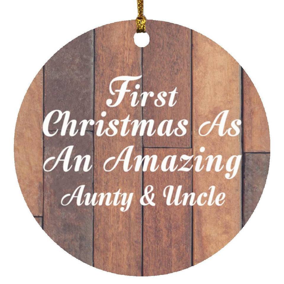 First Christmas As An Amazing Aunty & Uncle - Circle Ornament E