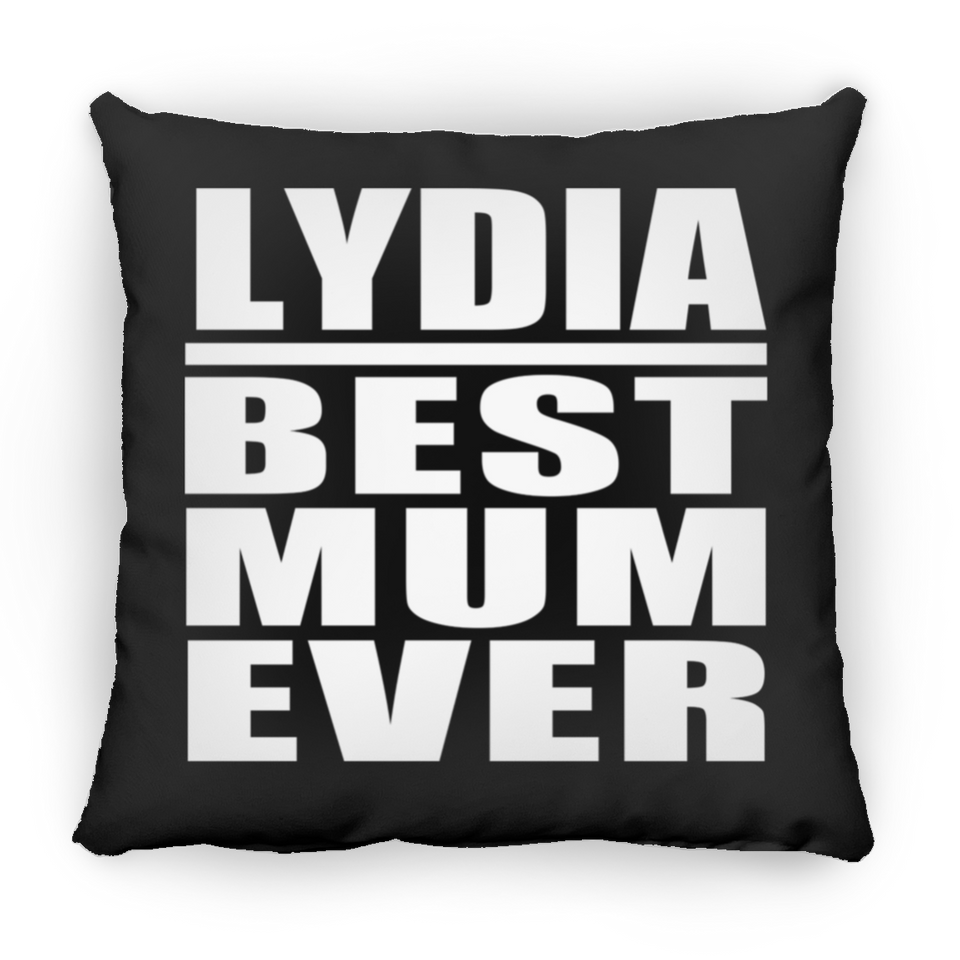 Lydia Best Mum Ever - Throw Pillow Black