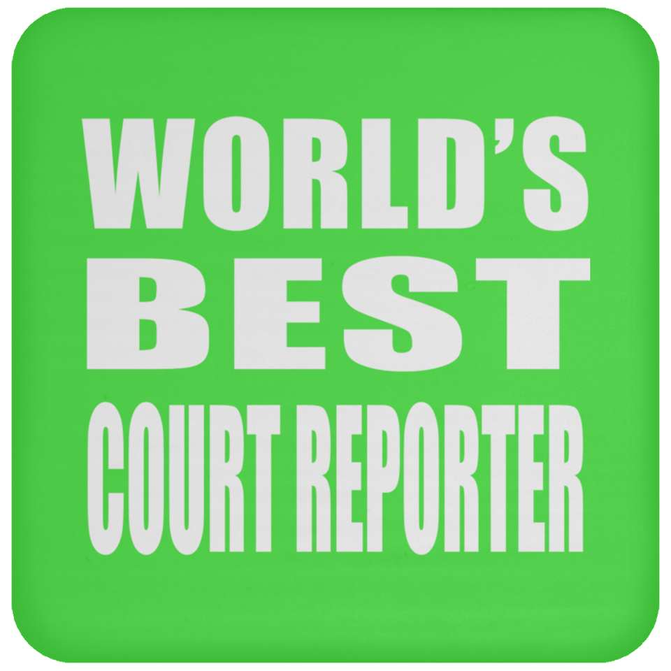 World's Best Court Reporter - Drink Coaster
