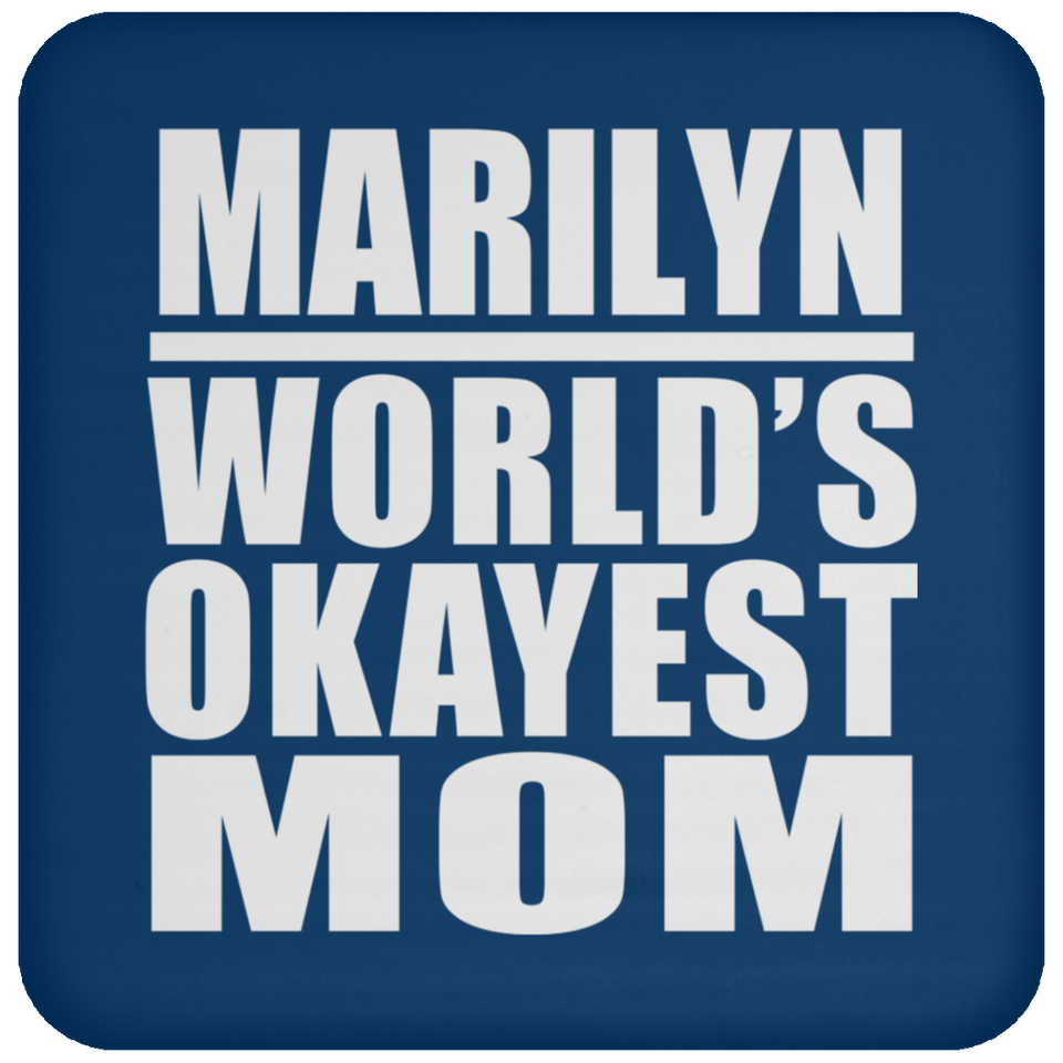 Marilyn World's Okayest Mom - Drink Coaster