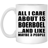 All I Care About Is Boerboel - 11 Oz Coffee Mug