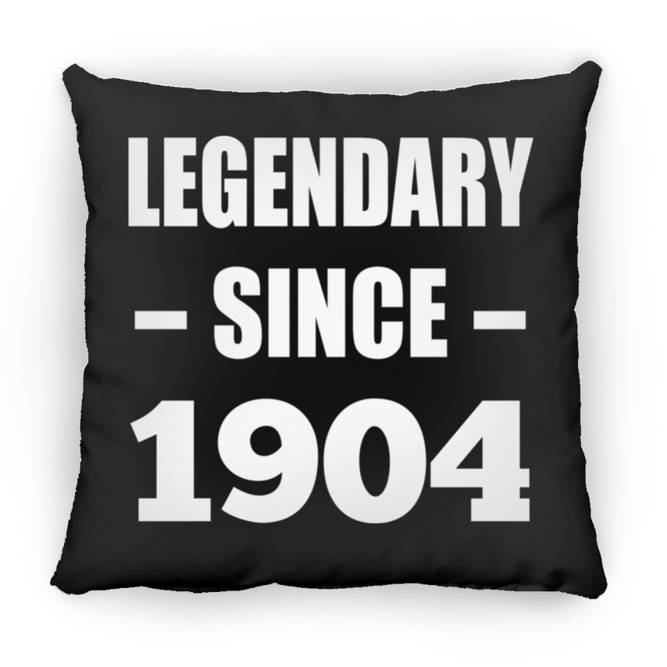 120th Birthday Legendary Since 1904 - Throw Pillow Black