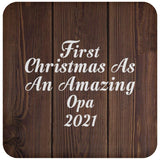First Christmas As An Amazing Opa 2021 - Drink Coaster D