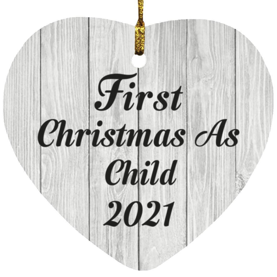 First Christmas As Child 2021 - Heart Ornament F