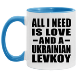 All I Need Is Love And A Ukrainian Levkoy - 11oz Accent Mug Blue