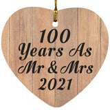 100 Years As Mr & Mrs 2021 - Heart Ornament C