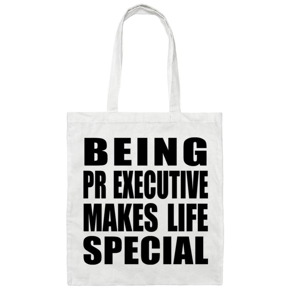 Being PR Executive Makes Life Special - Tote Bag White