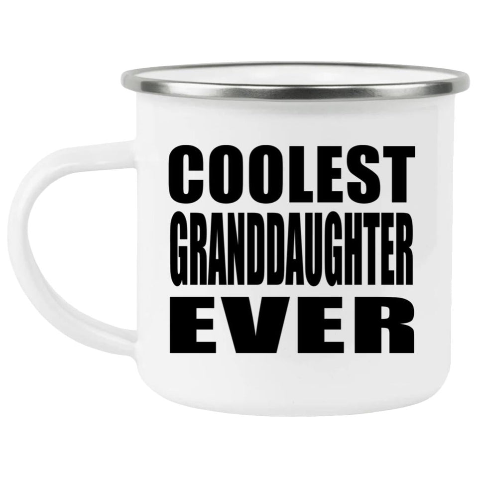 Coolest Granddaughter Ever - 12oz Camping Mug