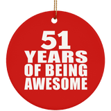 51st Birthday 51 Years Of Being Awesome - Circle Ornament