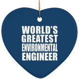 World's Greatest Environmental Engineer - Heart Ornament