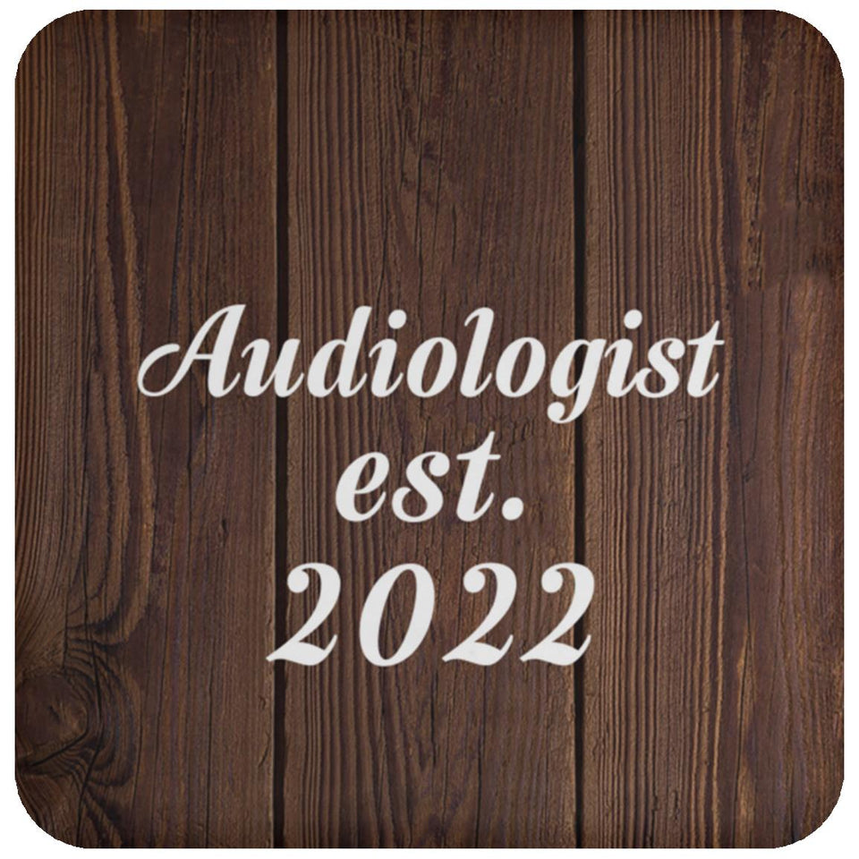 Audiologist Established Est. 2022 - Drink Coaster D