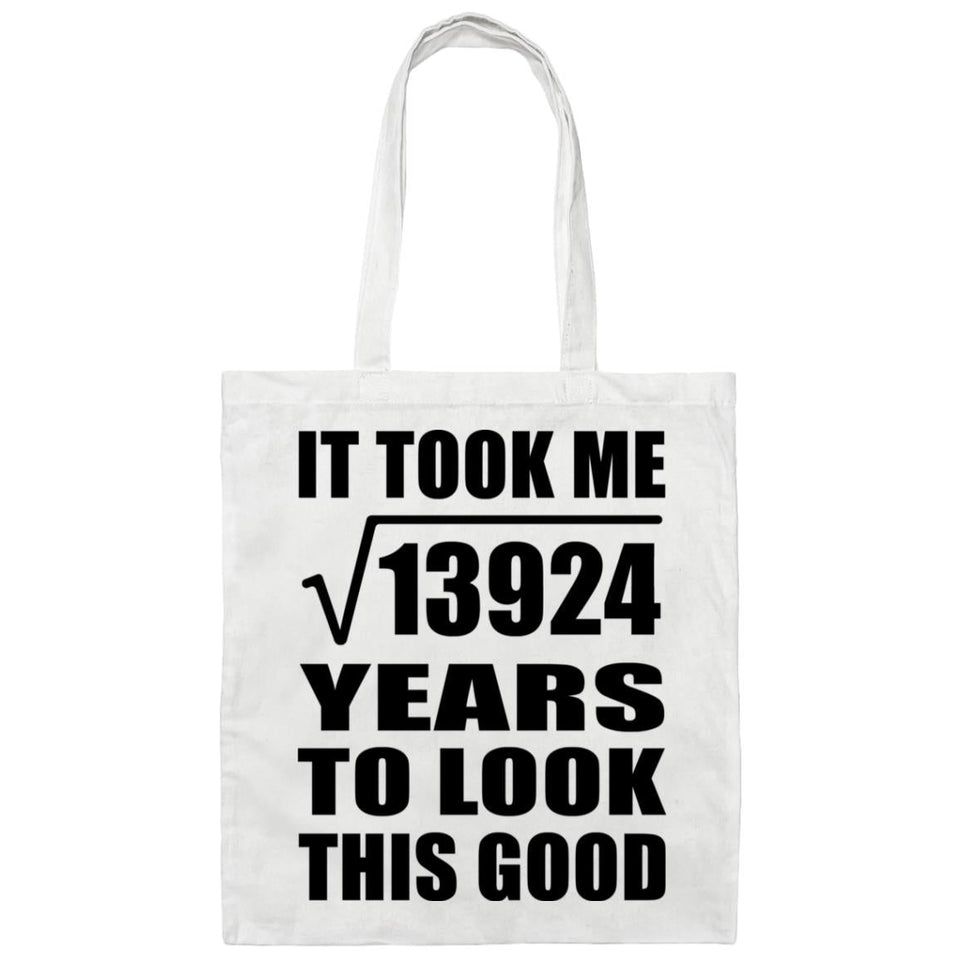 118th Birthday Took Square Root of 13924 Years To Look Good - Tote Bag White