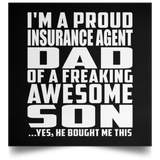 Proud Insurance Agent Dad Of Awesome Son - Poster Square