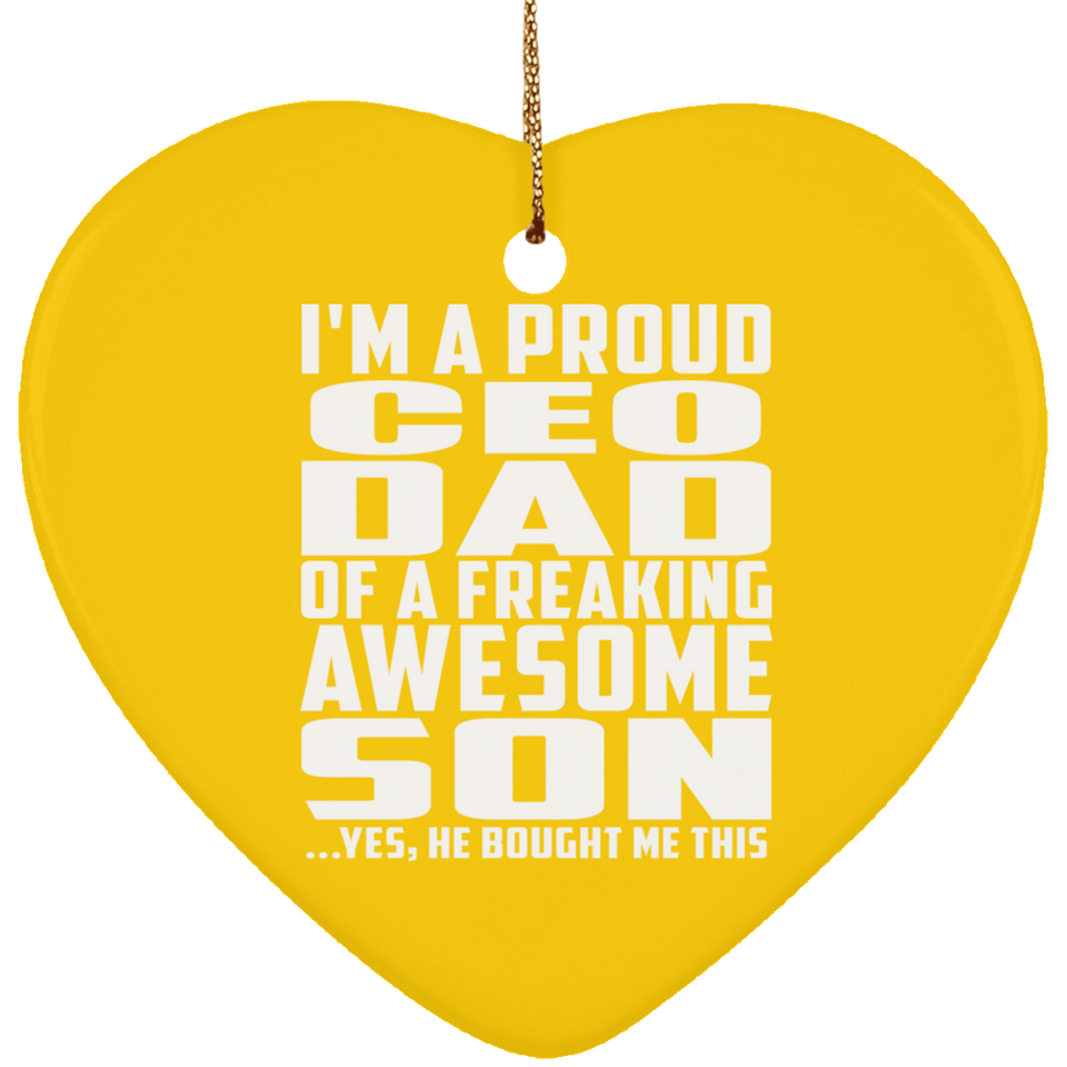 Proud CEO Dad Of Awesome Son - Heart Ornament