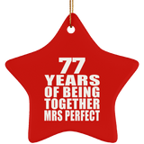 77th Anniversary 77 Years Of Being Mrs Perfect - Star Ornament