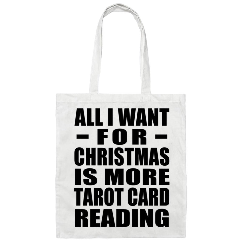 All I Want For Christmas Is More Tarot Card Reading - Tote Bag White