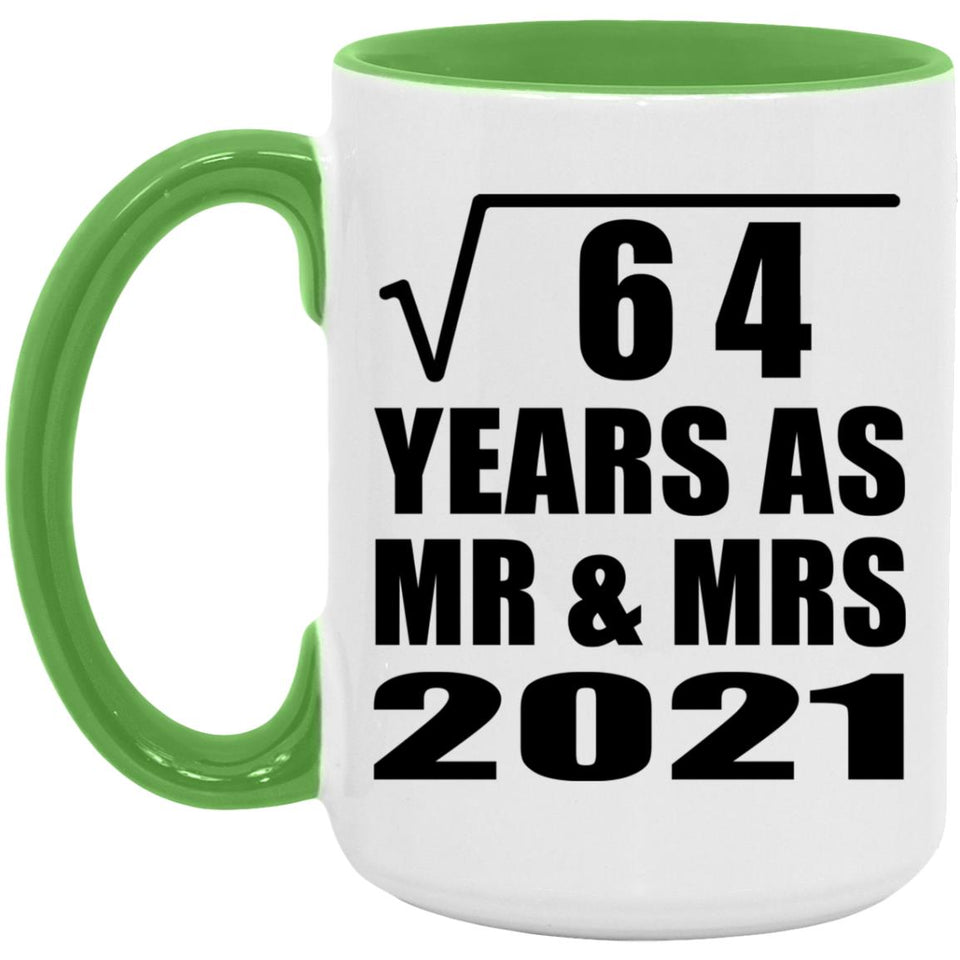 8th Anniversary Square Root of 64 Years As Mr & Mrs 2021 - 15oz Accent Mug Green