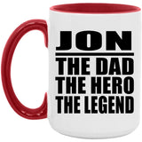 Jon The Dad The Hero The Legend - 15oz Accent Mug Red