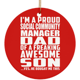Proud Social Community Manager Dad Of Awesome Son - Circle Ornament