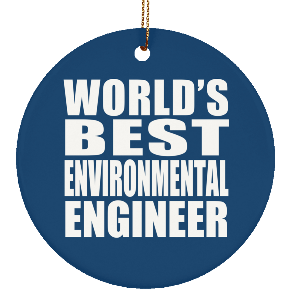 World's Best Environmental Engineer - Circle Ornament