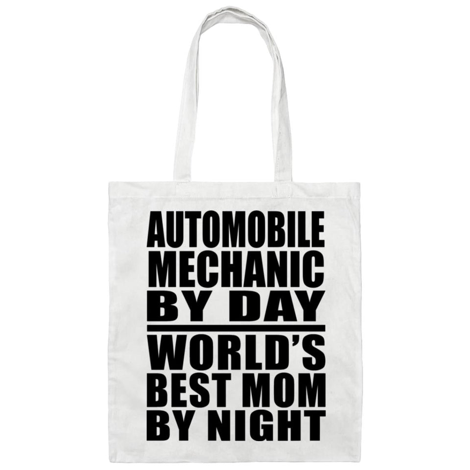 Automobile Mechanic By Day World's Best Mom By Night - Tote Bag White