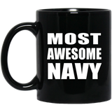Most Awesome Navy - 11 Oz Coffee Mug Black