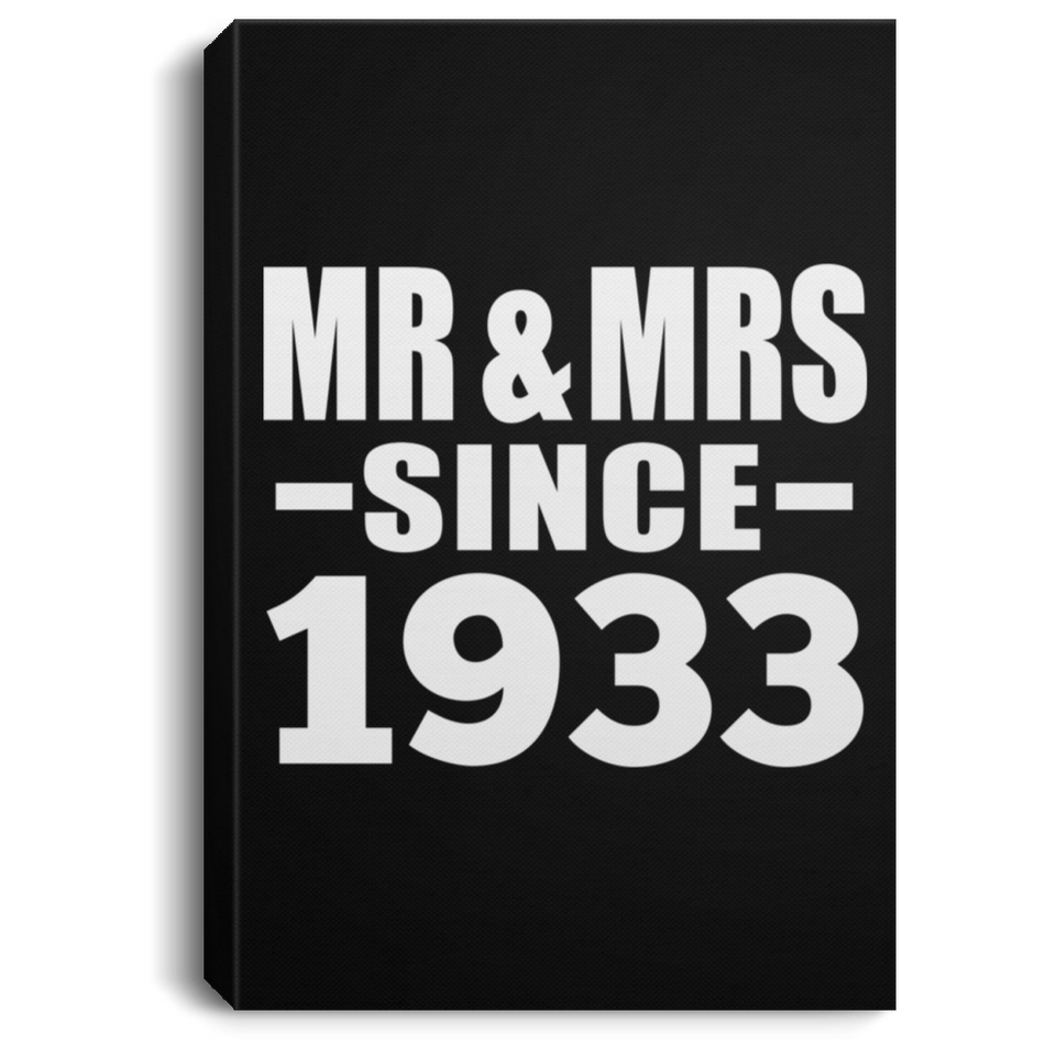 91st Anniversary Mr & Mrs Since 1933 - Canvas Portrait