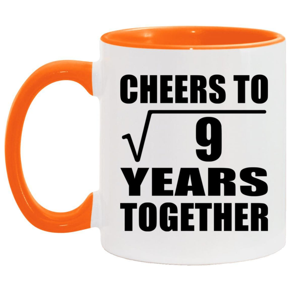 3rd Anniversary Cheers To Square Root of 9 Years Together - 11oz Accent Mug Orange