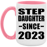 Step Daughter Since 2023 - 15oz Accent Mug Pink