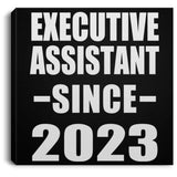 Executive Assistant Since 2023 - Canvas Square