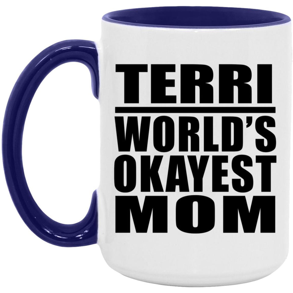 Terri World's Okayest Mom - 15oz Accent Mug Purple