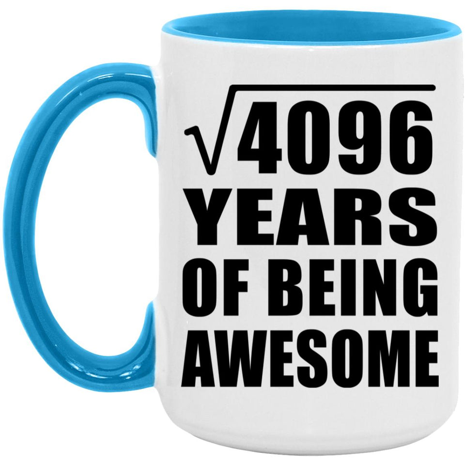 64th Birthday Square Root of 4096 Years of Being Awesome - 15oz Accent Mug Blue