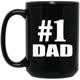 Number One #1 Dad - 15 Oz Coffee Mug Black