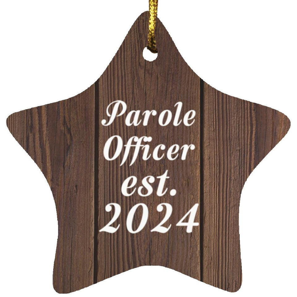 Parole Officer Established Est. 2024 - Star Ornament D