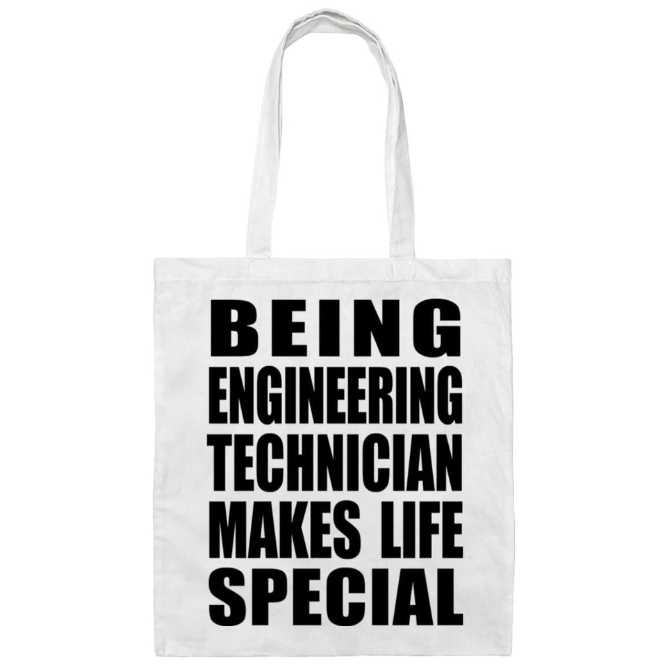 Being Engineering Technician Makes Life Special - Tote Bag White