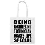 Being Engineering Technician Makes Life Special - Tote Bag White