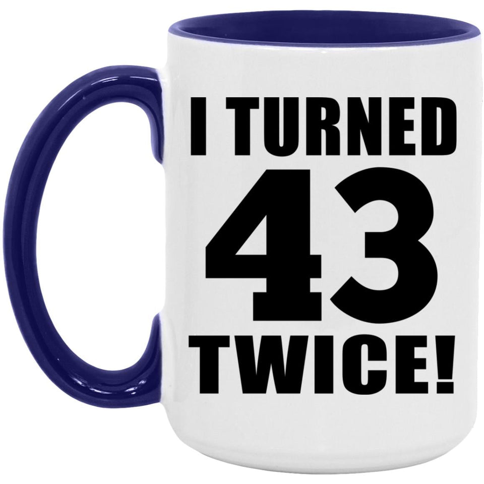 86th Birthday I Turned 43 Twice - 15oz Accent Mug Purple