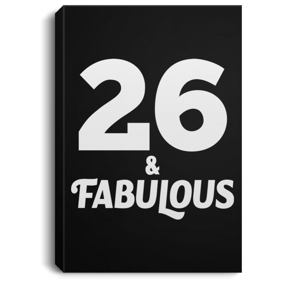 26th Birthday 26 & Fabulous - Canvas Portrait