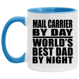 Mail Carrier By Day World's Best Dad By Night - 11oz Accent Mug Blue