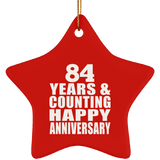 Happy 84th Anniversary 84 Years & Counting - Star Ornament