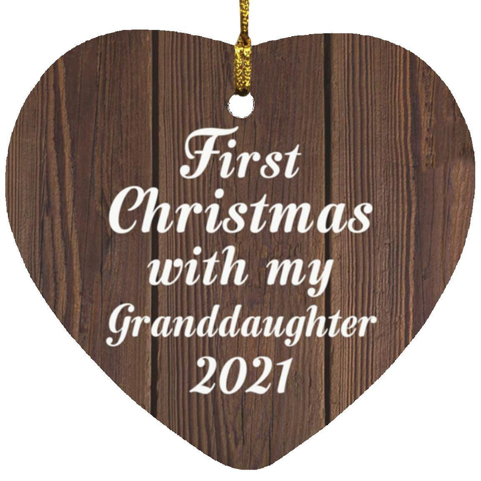 First Christmas With My Granddaughter 2021 - Heart Ornament D