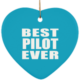 Best Pilot Ever - Heart Ornament