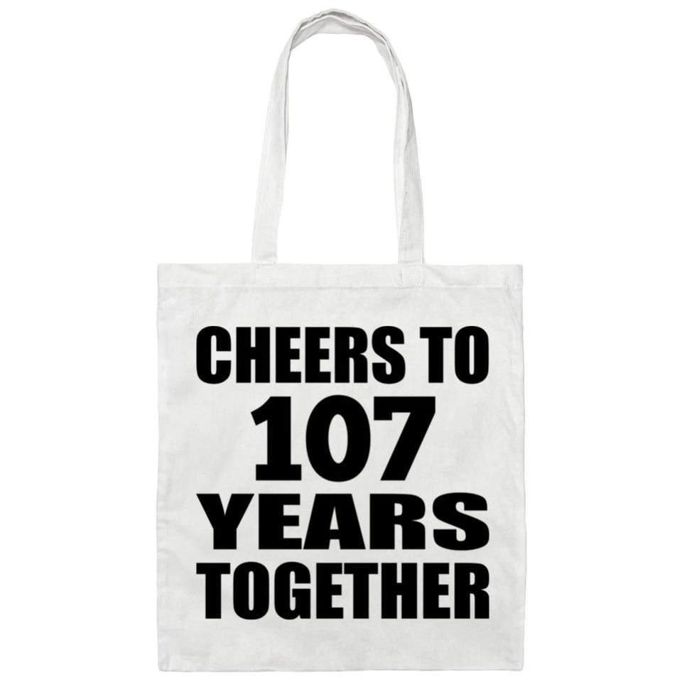 107th Anniversary Cheers To 107 Years Together - Tote Bag White