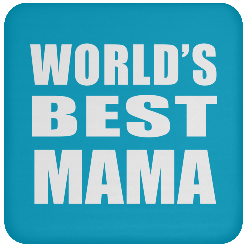 World's Best Mama - Drink Coaster