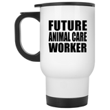 Future Animal Care Worker - White Travel Mug