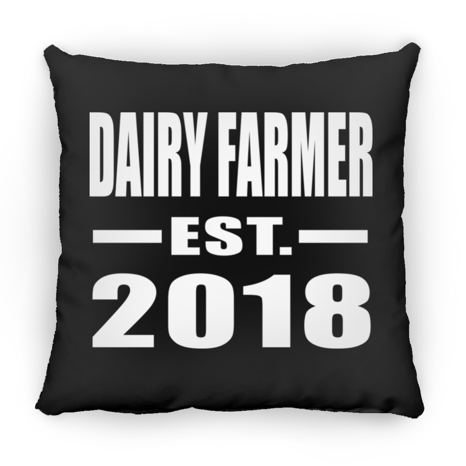 Dairy Farmer Established EST. 2018 - Throw Pillow Black
