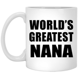 World's Greatest Nana - 11 Oz Coffee Mug